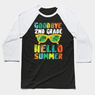 Teacher Student Goodbye 2nd Grade Hello Summer Break Days Baseball T-Shirt